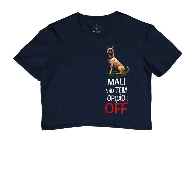 Camiseta Cropped Malinois Não Tem Off - Essência