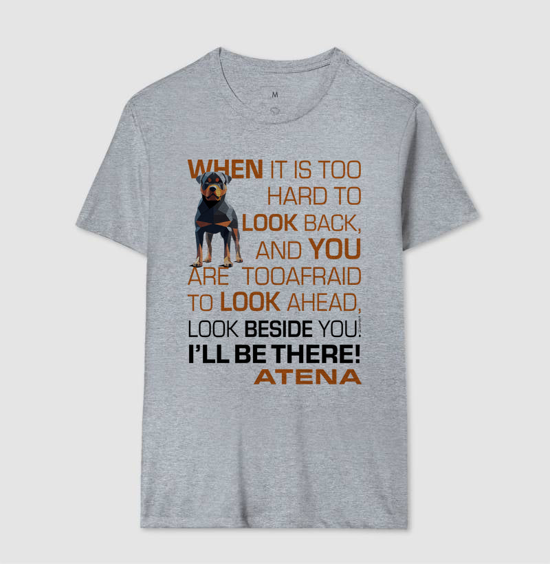 Camiseta Rottweiler Atena - I’ll be there - Essência