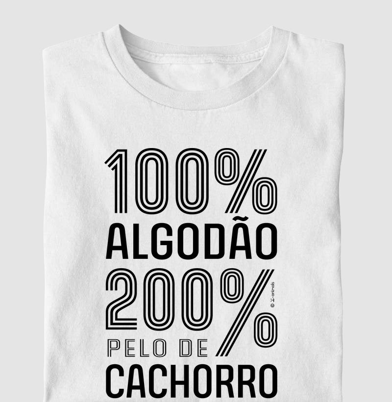 Camiseta 200% pelo de Cachorro - Coleção AFETO