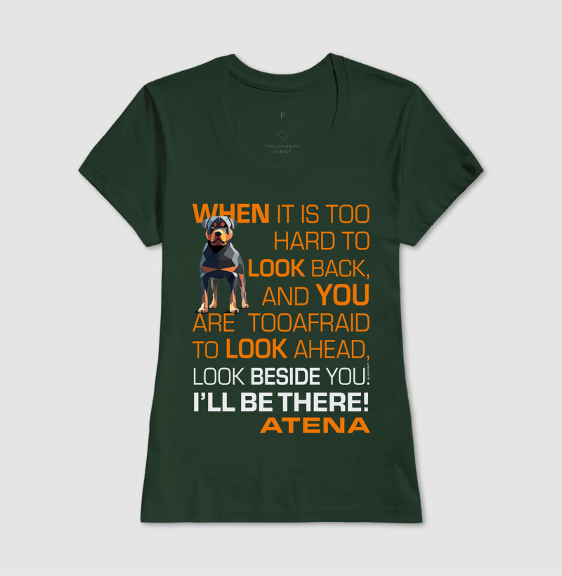 Camiseta Rottweiler Atena - I’ll be there - Essência