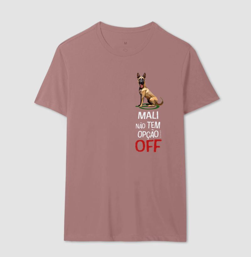 Camiseta Malinois Não Tem Off - Essência