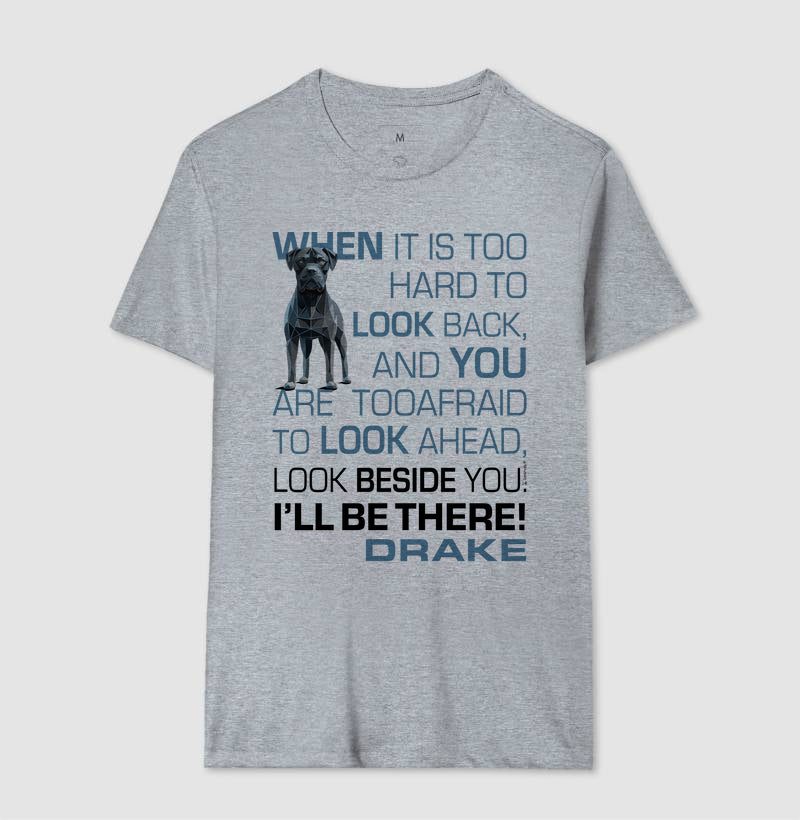 Camiseta Cane Corso Drake - I’ll be there! - Essência